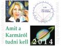 2014 Amit a Karmrl tudni kell