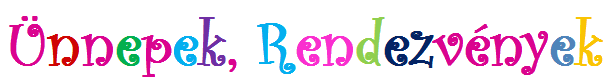Ünnepek, rendezvények